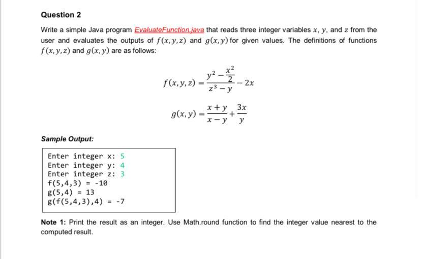  Question 2 Write a simple Java program Evaluate Function.java that reads