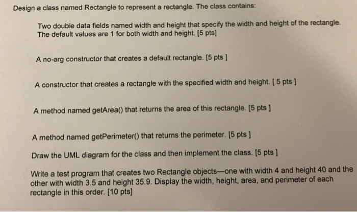  Design a class named Rectangle to represent a rectangle. The class