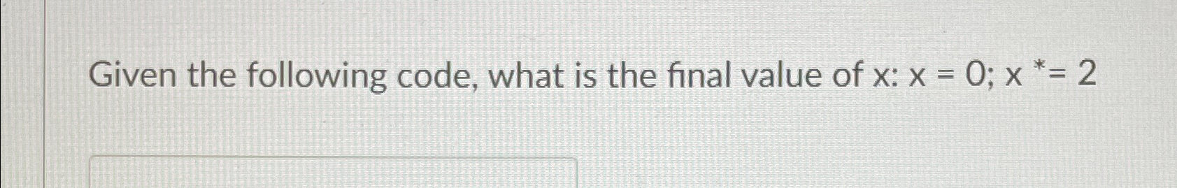 Given the following Python code, what is the final value of