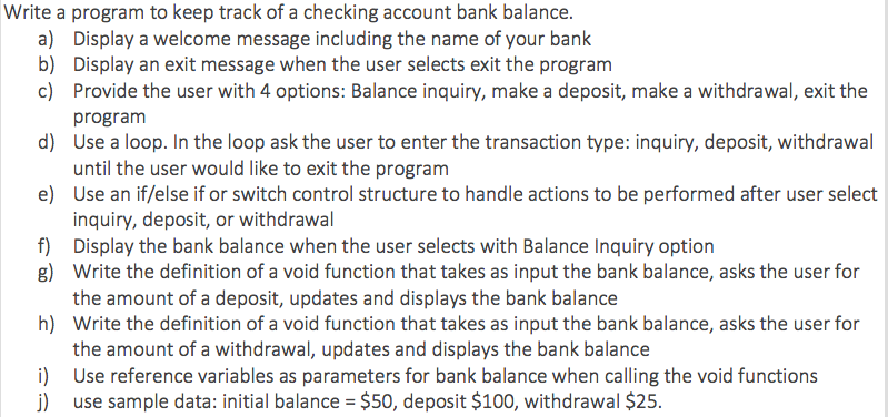  Write a program to keep track of a checking account bank