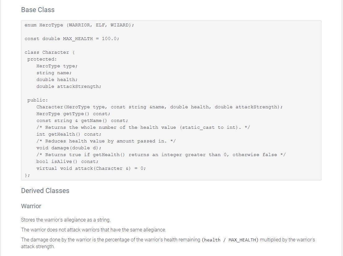  Files Provided: Main.cpp: Character.h: **WHAT IS NEEDED** Character.cpp Warrior.cpp Warrior.h Wizard.cpp