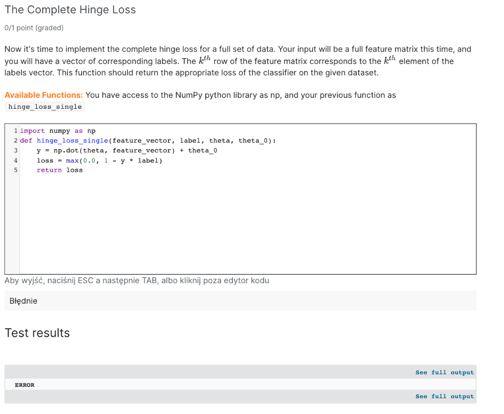  The Complete Hinge Loss 0/1 point (graded) Now it's time to
