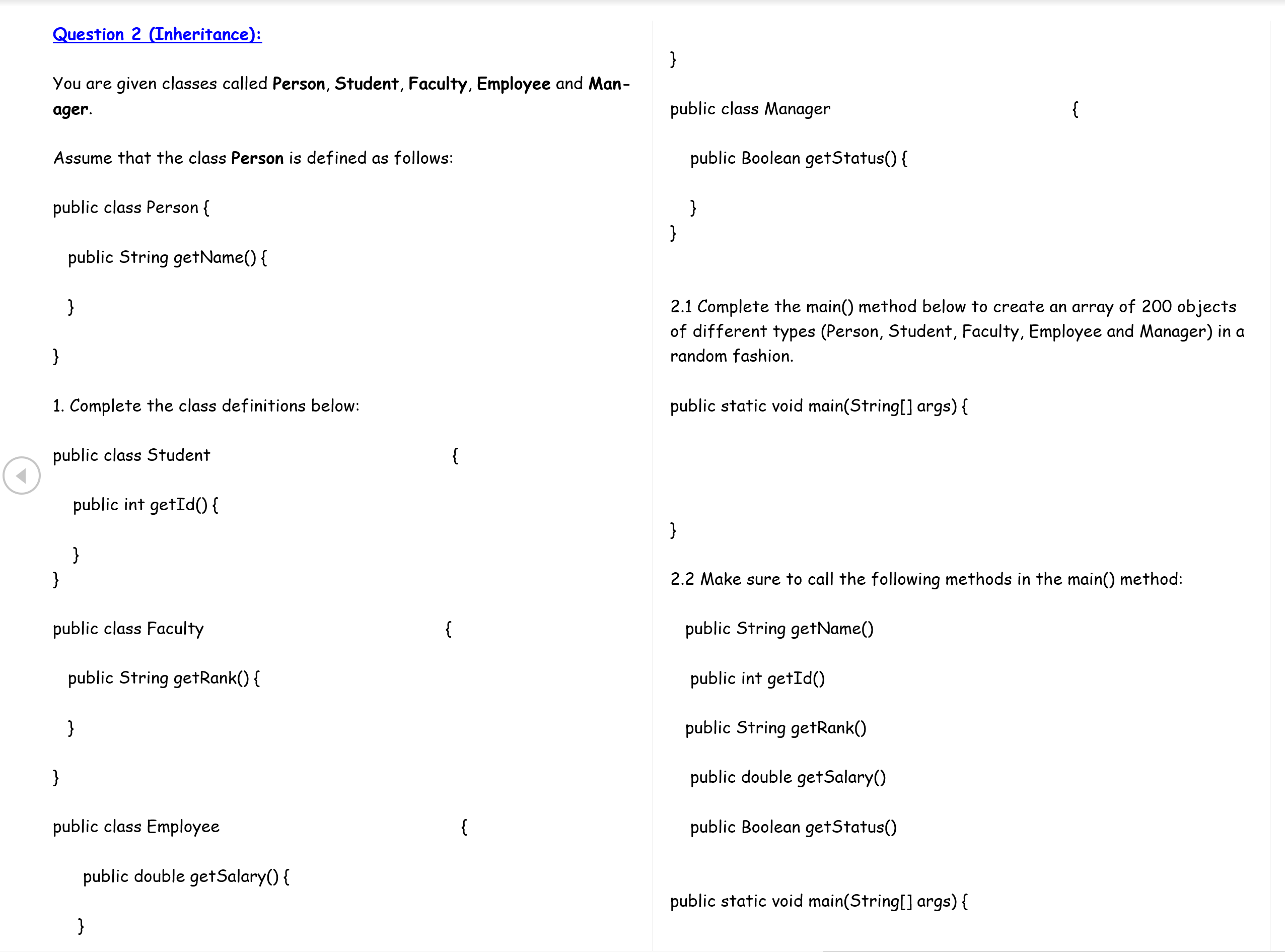 { Question 1 (Class Design): Complete the Bank Account class below: //