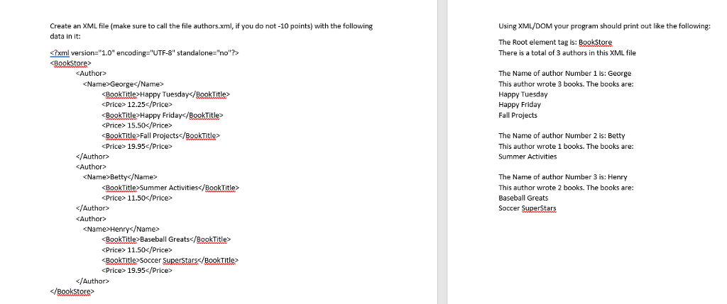 Using XML/DOM your pro The Root element tag is: Bookstore There