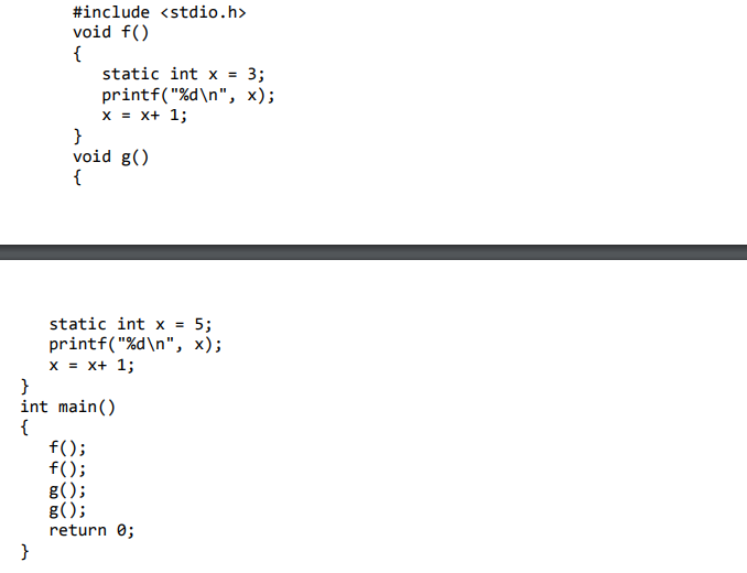 { int x = 1; x = x + 1; printf("%d ",