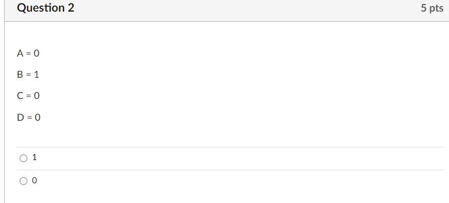 the given inputs, based on this statement: (A XOR B) AND (C