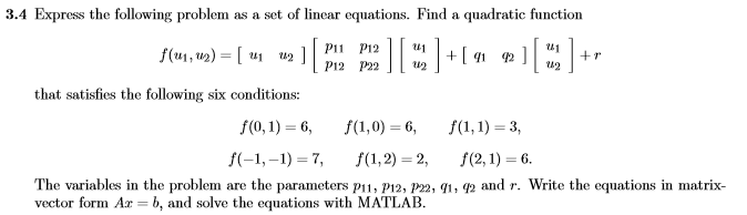  Here is the MATLAB solution below for the question above. I