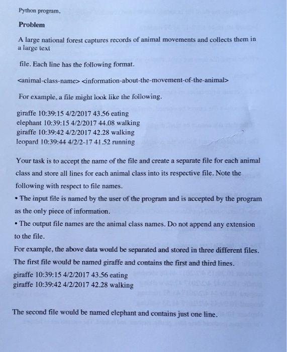  Python program, Problem A large national forest captures records of animal