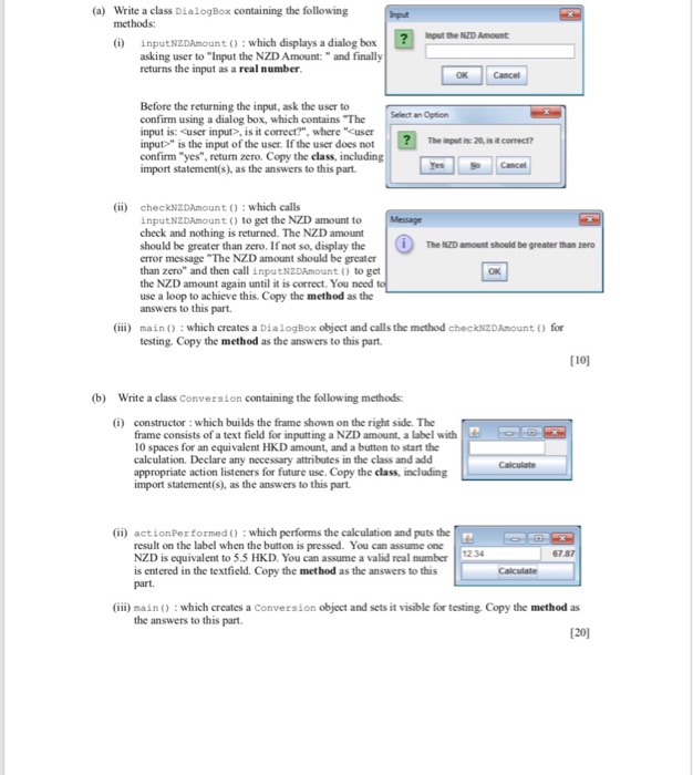  (a) Write a class DialogBox containing the following methods: Input the