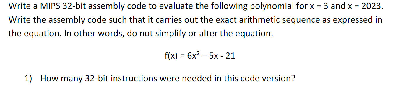  Write a MIPS 32-bit assembly code to evaluate the following polynomial