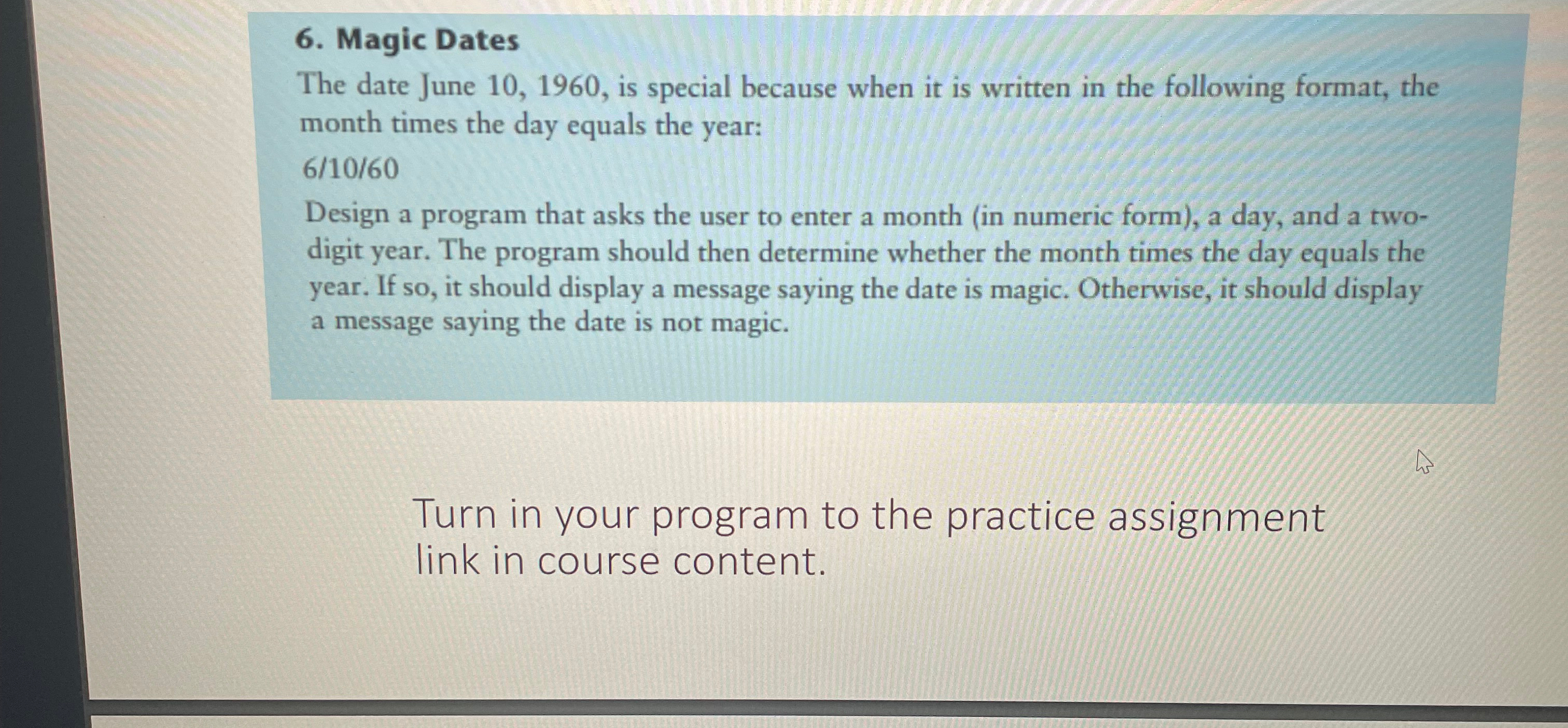  Magic Dates The date June 10,1960, is special because when it