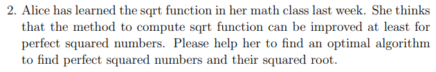  2. Alice has learned the sqrt function in her math class