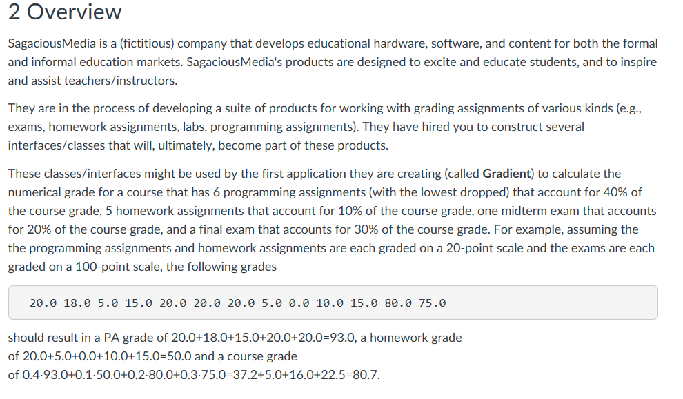  package app; import grading.*; import java.util.*; /** * An application for