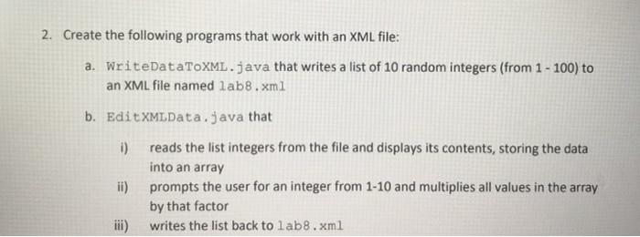help code program in java 2. Create the following programs that work