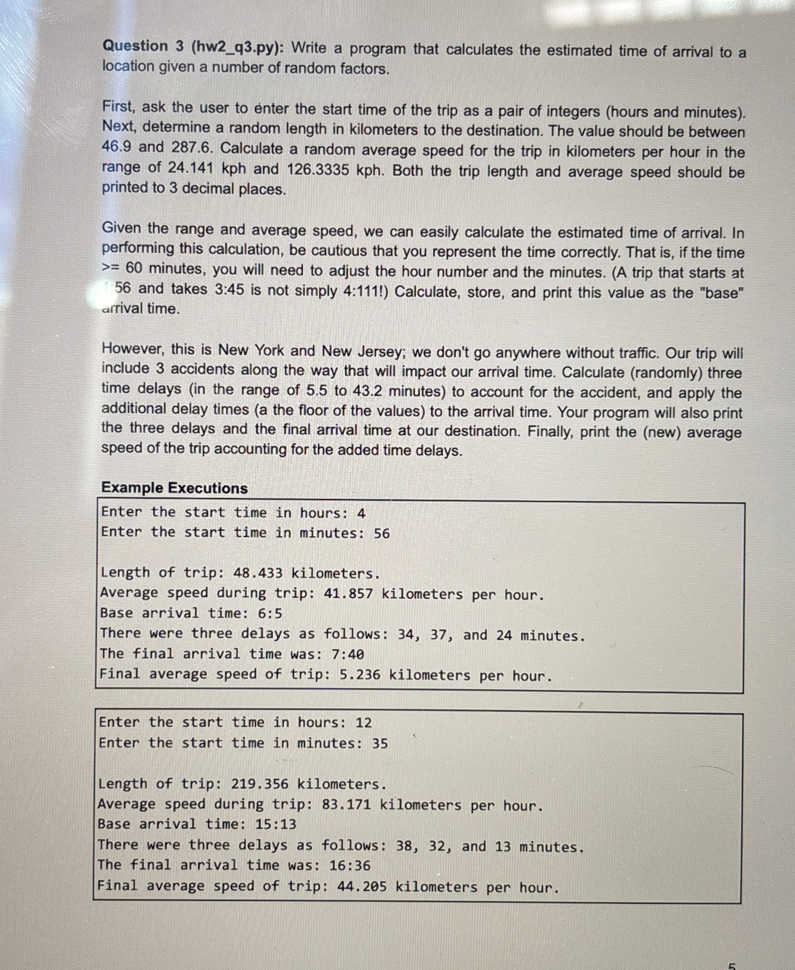  PLEASE USE BASIC PYTHON LANGUAGE SINCE THIS IS A BEGINNER CLASS