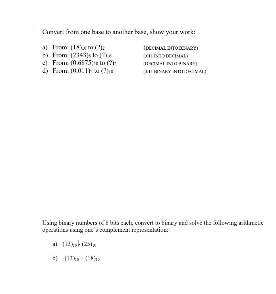  Convert from one base to another base, show your work: a)