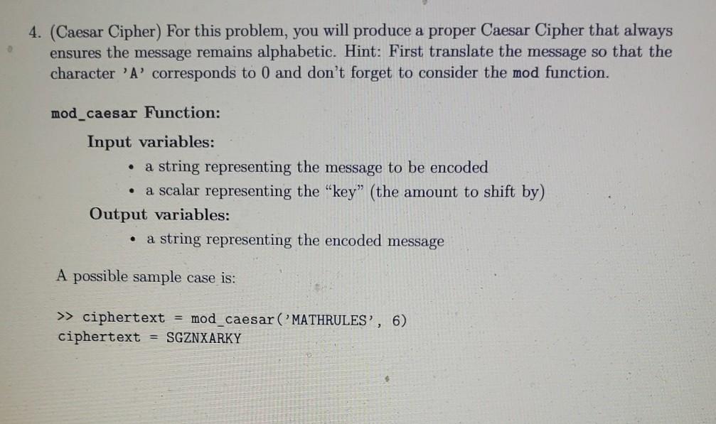  Use matlab or octave to code. DO NOT USE if statements,