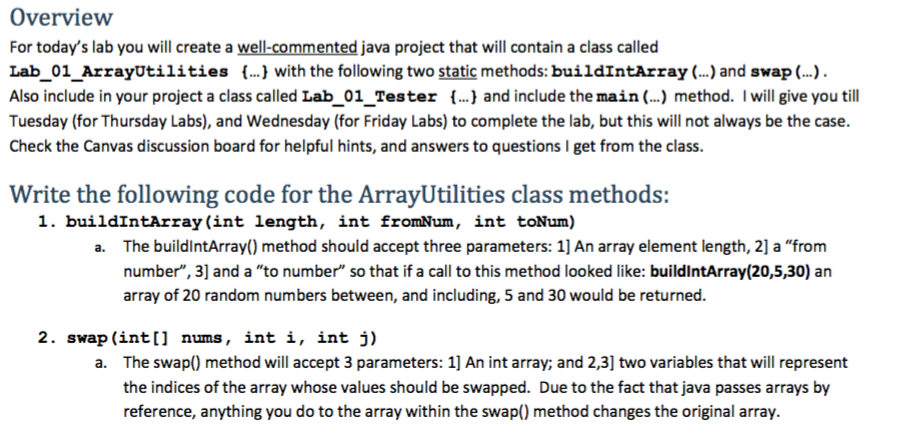  Overview For today's lab you will create a well-commented java project