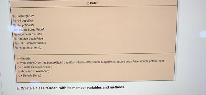 Create a main class to test your Order class and do the