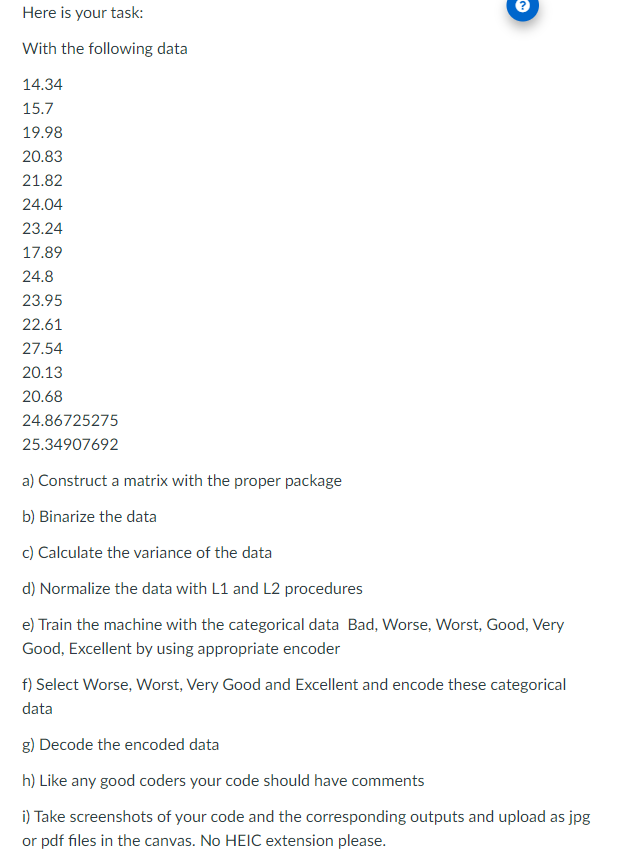  Here is your task: With the following data 14.34 15.7 19.98