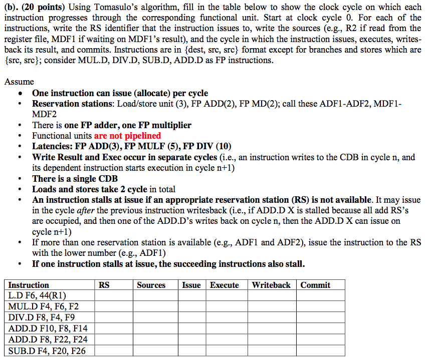  Using Tomasulo's algorithm, fill in the table below to show the
