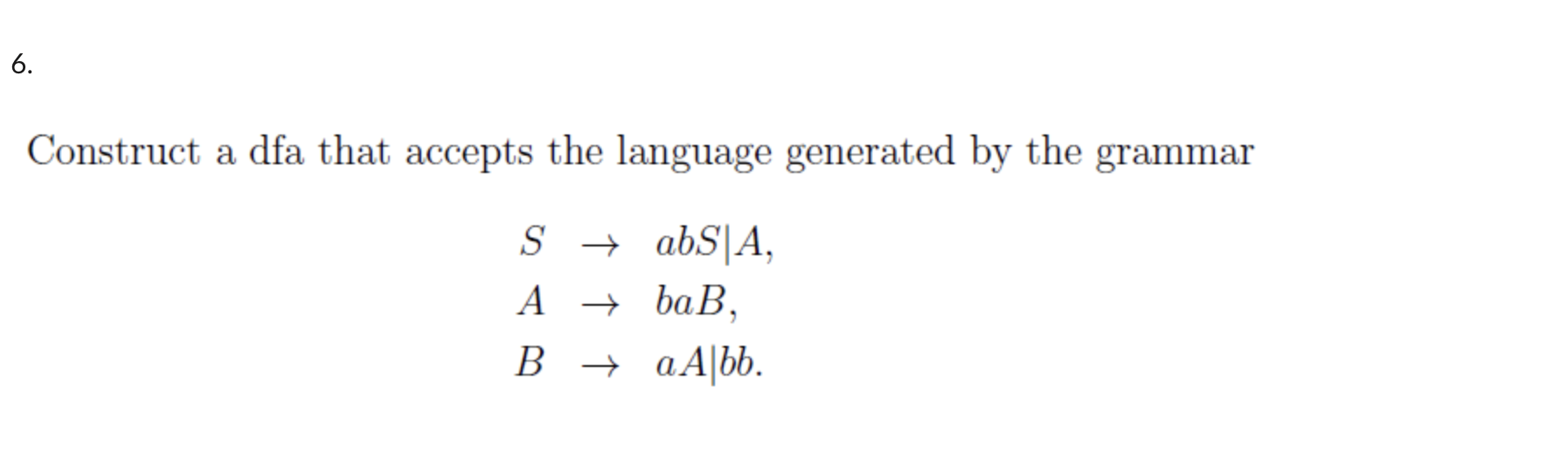  Construct a dfa that accepts the language generated by the grammar