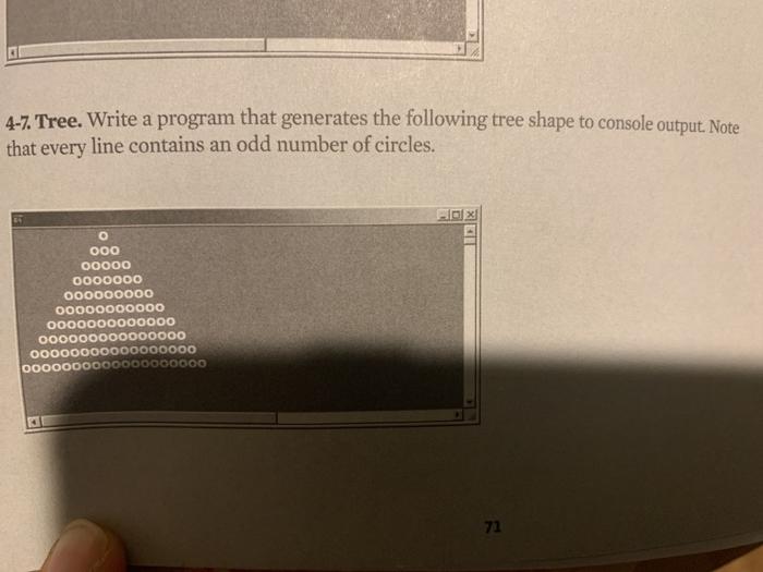 USING VISUAL LOGIC 4-7 Tree. Write a program that generates the following