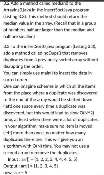  Java programming. 3.2 Add a method called median() to the ArrayIns0.java