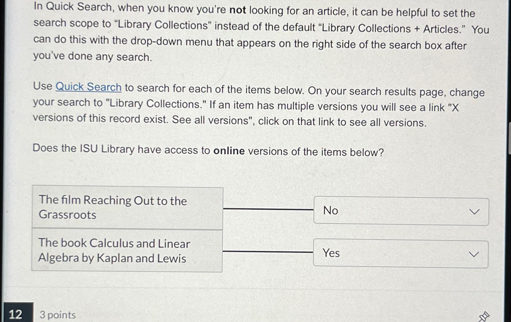  In Quick Search, when you know you're not looking for an