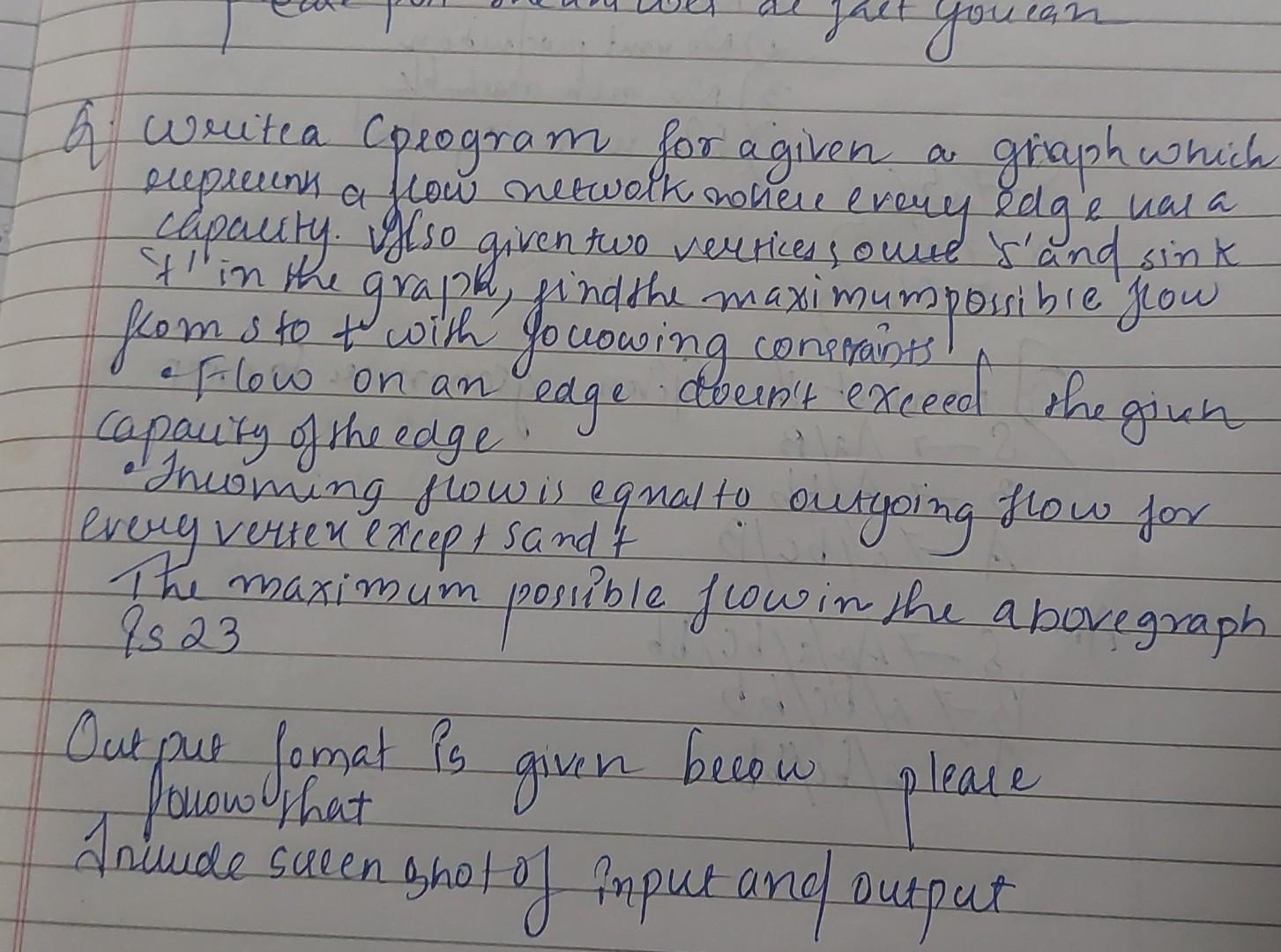 a c program Output: Number of Vertices : 6 Edges:10 A:0 B