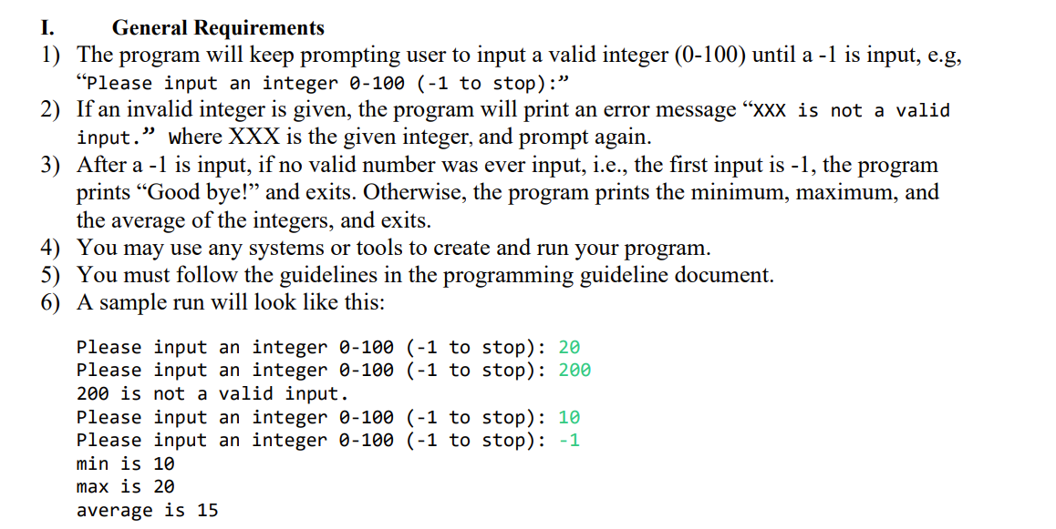 I. General Requirements 1) The program will keep prompting user to