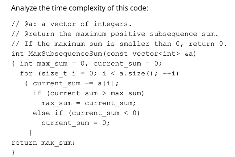 undefined Analyze the time complexity of this code: = // @a: a