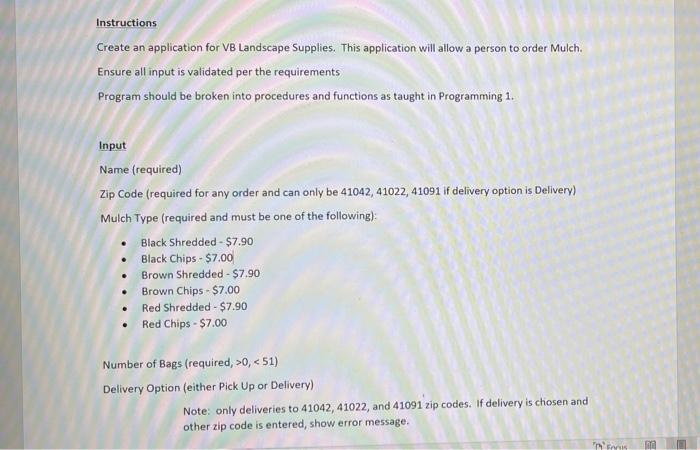 Vb.net Please Instructions Create an application for VB Landscape Supplies. This application