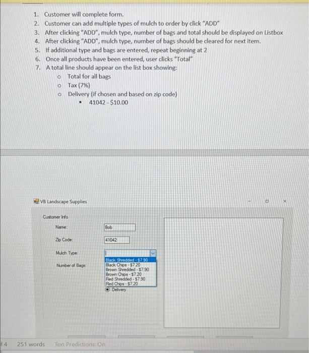 will allow a person to order Mulch. Ensure all input is validated