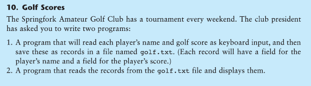 ONLY USING PYTHON 10. Golf Scores The Springfork Amateur Golf Club has