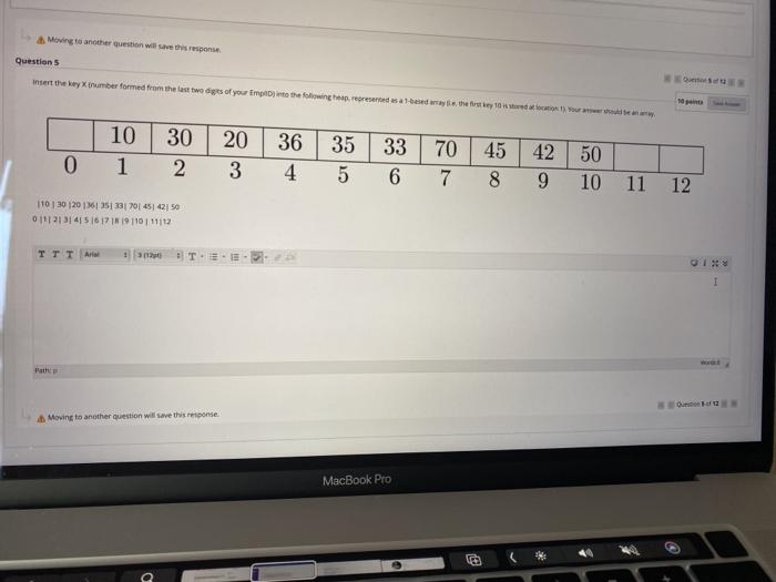 Answe This Question Moving to anche question will save this response Questions