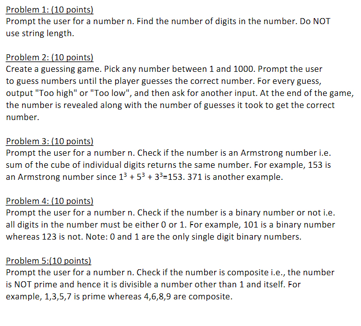  Problem 1: (10 points) Prompt the user for a number n.