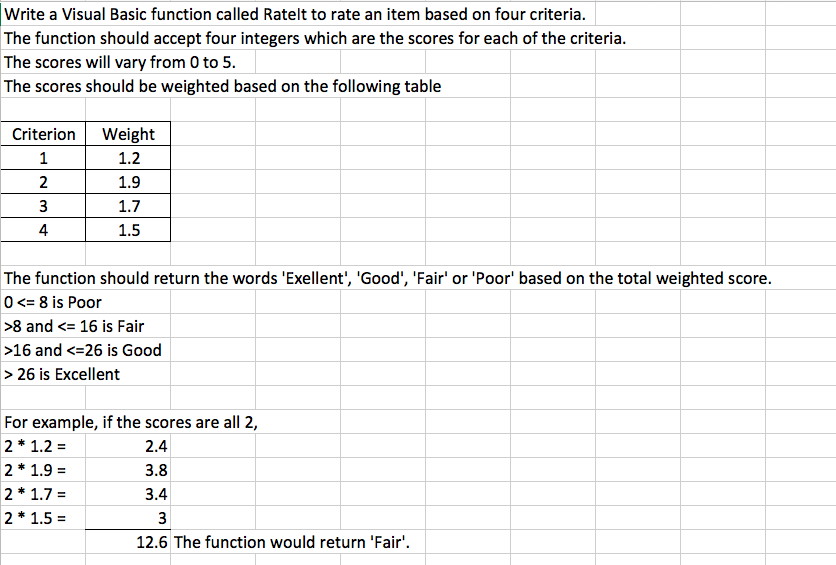  Write the Excel function described Write a Visual Basic function called
