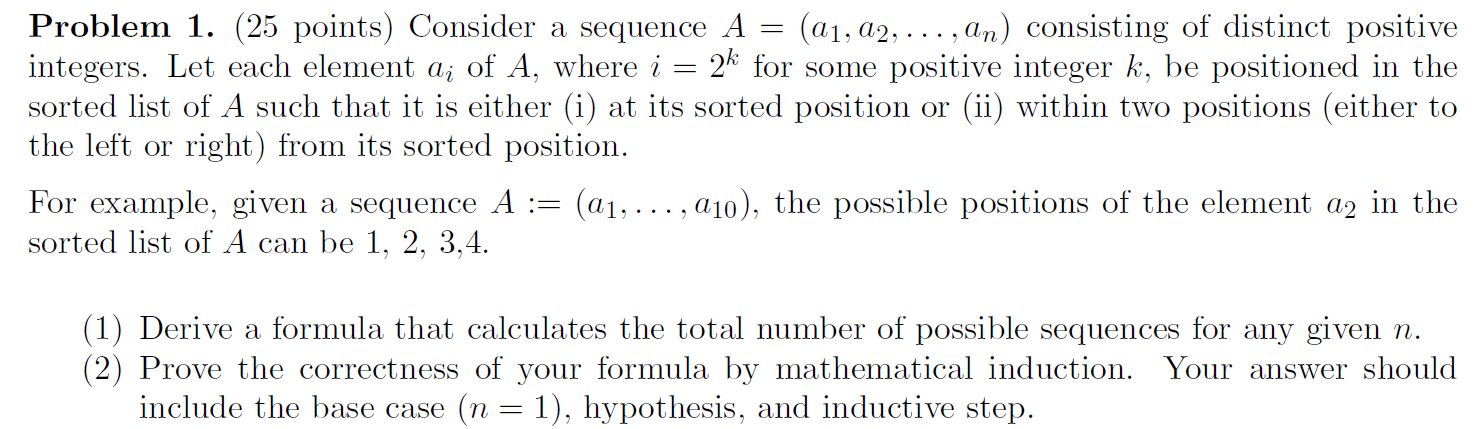  onsider a sequence A =(a1, a2,..., an) consisting of distinct positive