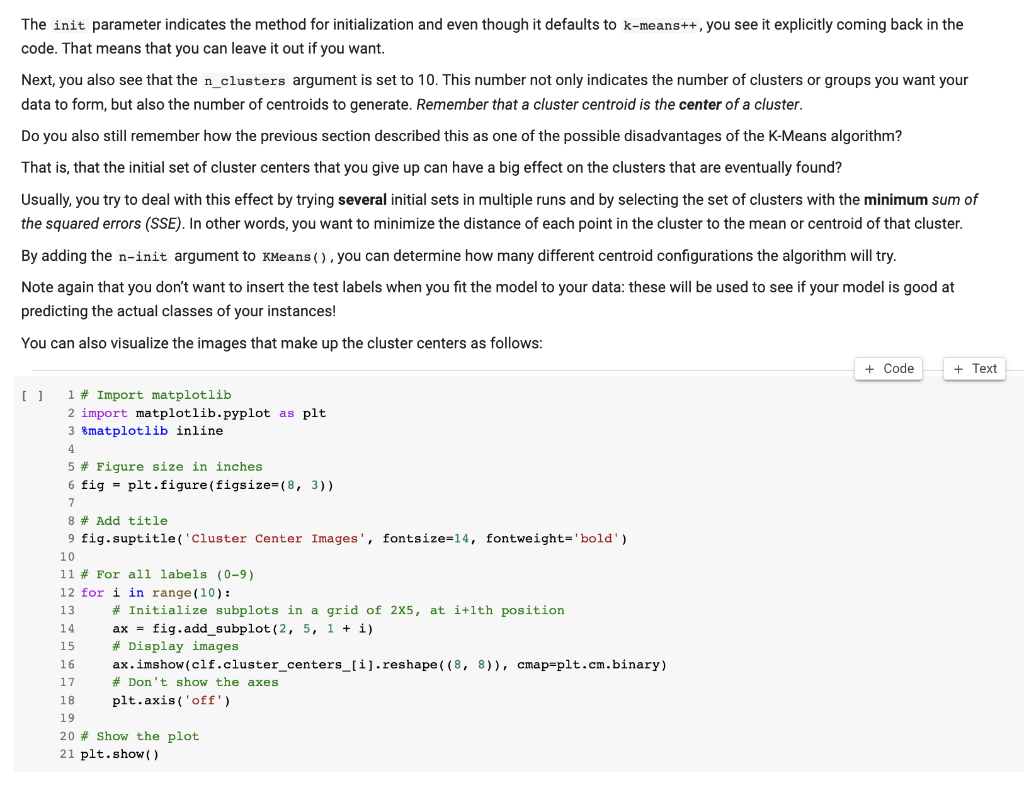 to find those clusters of your training set. Use KMeans() from the