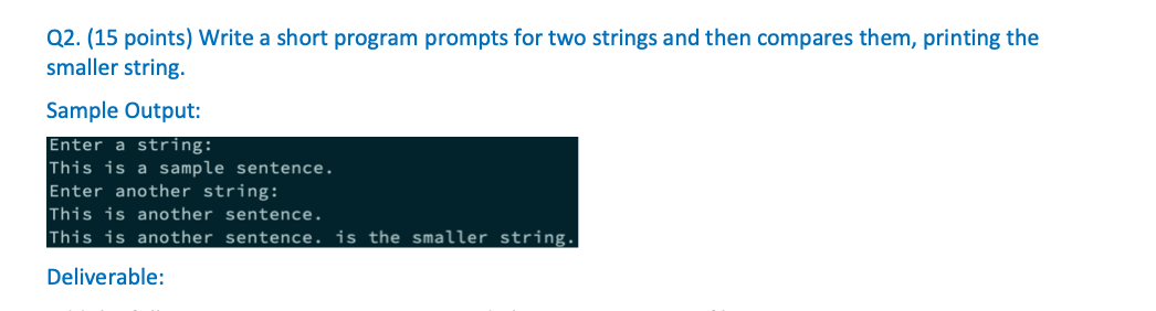 Please respond in Python, thanks! Q2. (15 points) Write a short program