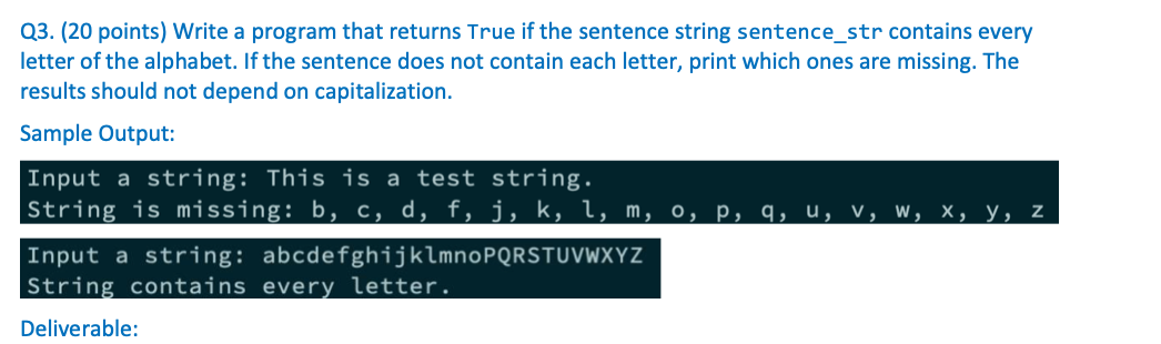 prompts for two strings and then compares them, printing the smaller string.