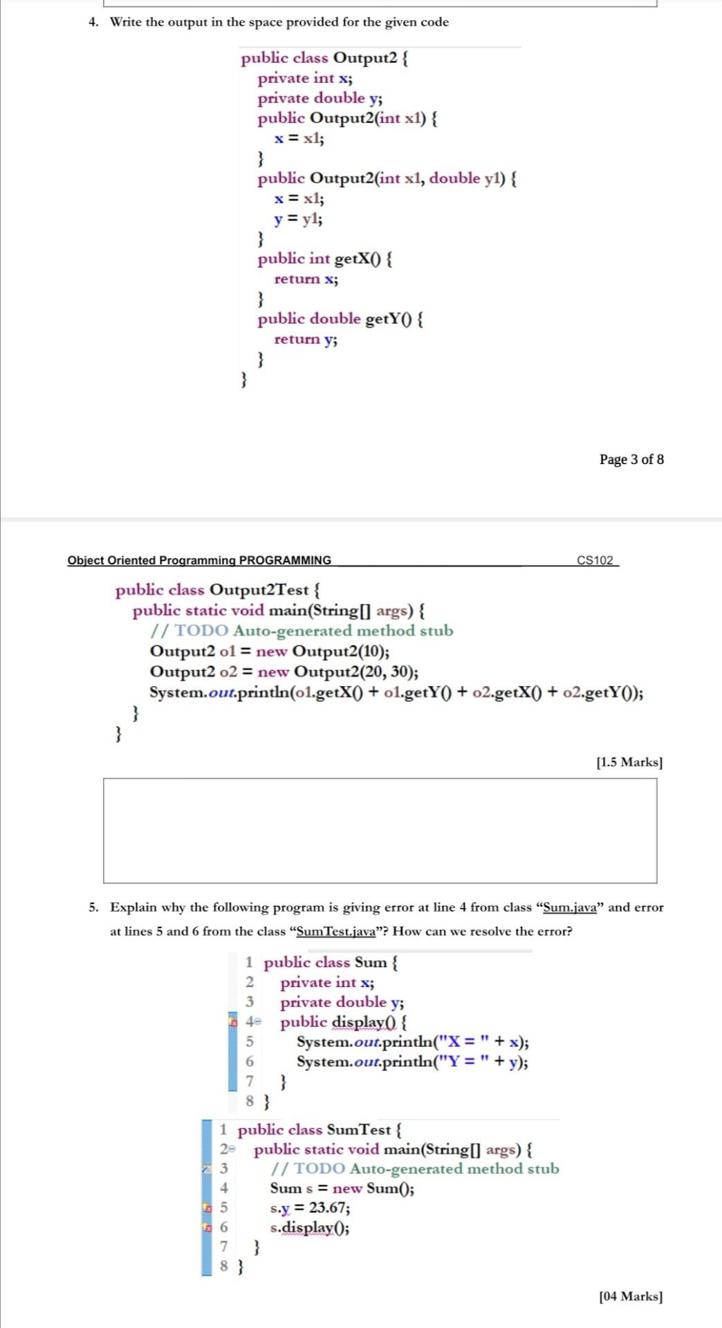 false explain why? Variables declared in the body of a particular method