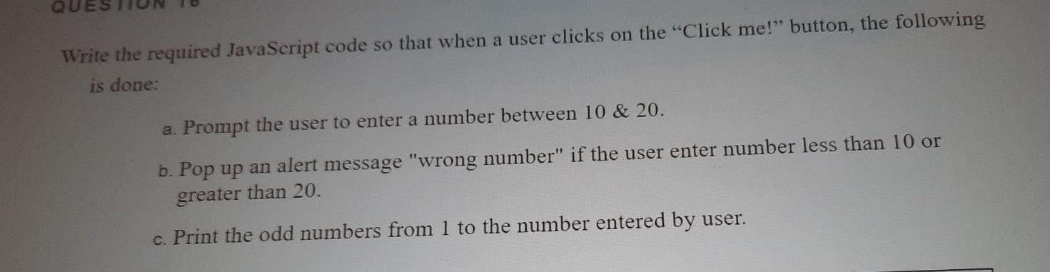  Write the required JavaScript code so that when a user clicks
