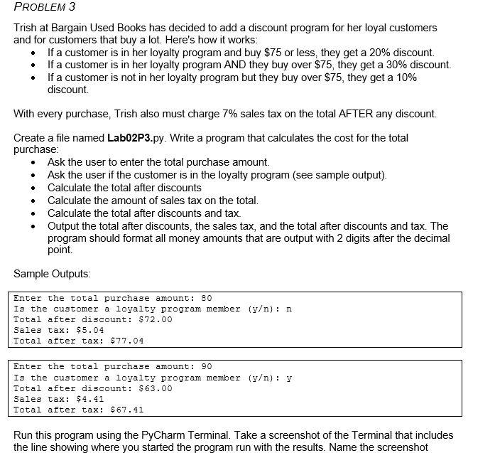 Need help with this python code PROBLEM 3 Trish at Bargain Used