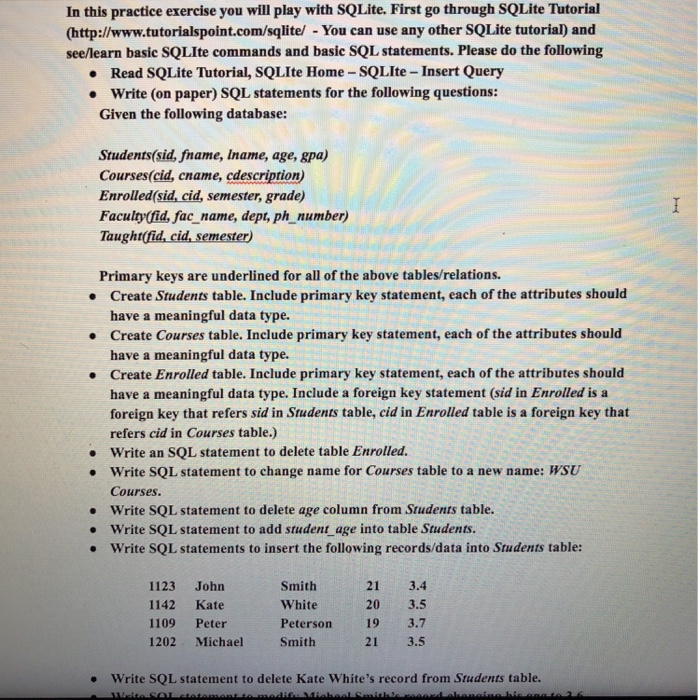  In this practice exercise you will play with SQLite. First go
