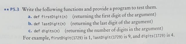 PYTHON FUNCTIONS PLEASE! Write the following functions and provide a program to
