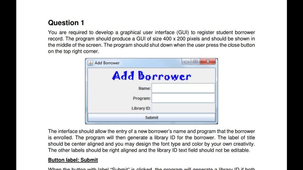 Code Java gui Question 1 You are required to develop a graphical