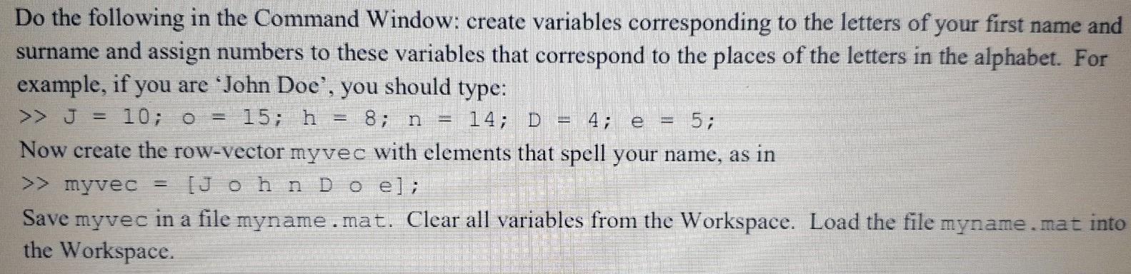 myvec is. Show all matlab codes used. . Write a function with