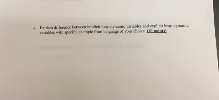  Explain difference between implicit heap dynamic variables and explicit heap dynamic